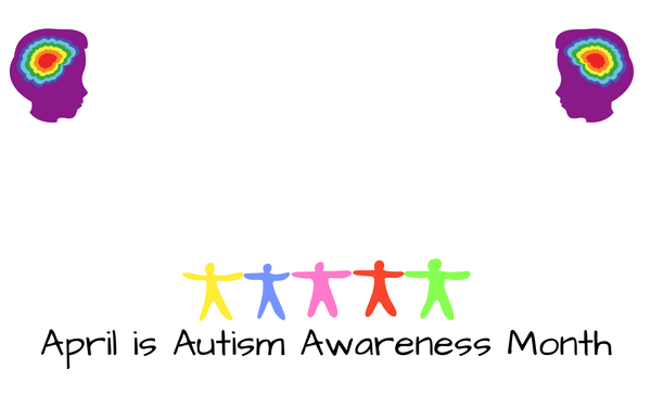 April Is Autism Awareness Month